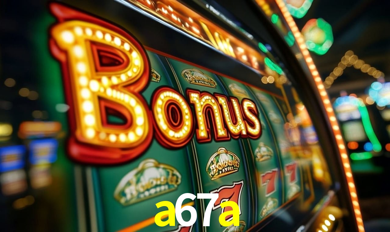 Jogos com bônus e suporte 24h na a67a
